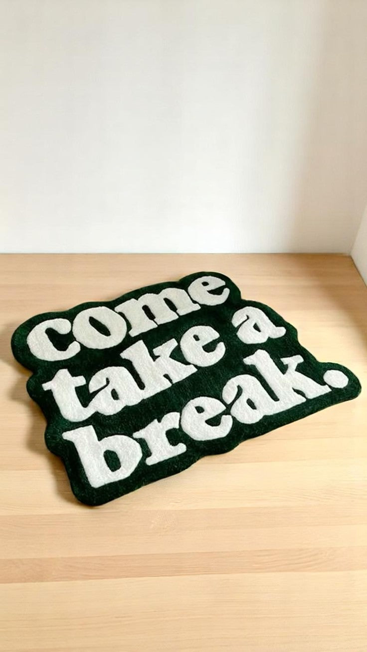 Come Take a Break Rug